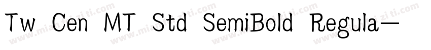 Tw Cen MT Std SemiBold Regula字体转换